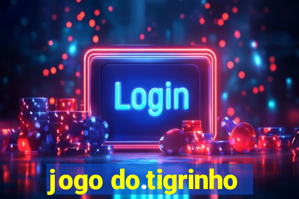 jogo do.tigrinho